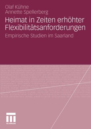خرید و دانلود نسخه کامل کتاب Heimat und Heimatbewusstsein in Zeiten erhöhter Flexibilitätsanforderungen: Empirische Studien im Saarland_68c8ec0708b0b.jpeg خرید و دانلود نسخه کامل کتاب Heimat und Heimatbewusstsein in Zeiten erhöhter Flexibilitätsanforderungen: Empirische Studien im Saarland