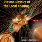 خرید و دانلود نسخه کامل کتاب Heliophysics. Vol. 1: Plasma Physics of the Local Cosmos