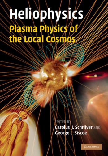 خرید و دانلود نسخه کامل کتاب Heliophysics. Vol. 1: Plasma Physics of the Local Cosmos_68bc78673340b.jpeg خرید و دانلود نسخه کامل کتاب Heliophysics. Vol. 1: Plasma Physics of the Local Cosmos