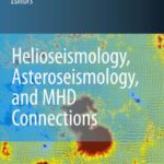 خرید و دانلود نسخه کامل کتاب Helioseismology, Asteroseismology, and MHD Connections