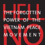 خرید و دانلود نسخه کامل کتاب Hell No: The Forgotten Power of the Vietnam Peace Movement