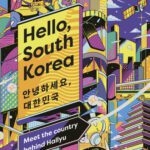 خرید و دانلود نسخه کامل کتاب Hello, South Korea: Meet the Country Behind Hallyu