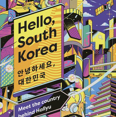 خرید و دانلود نسخه کامل کتاب Hello, South Korea: Meet the Country Behind Hallyu