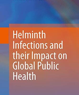 خرید و دانلود نسخه کامل کتاب Helminth Infections and their Impact on Global Public Health