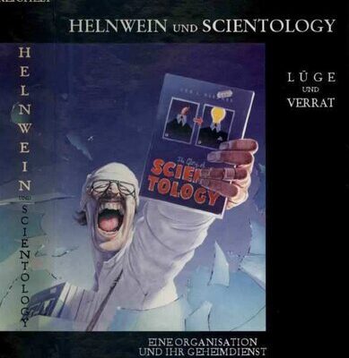 خرید و دانلود نسخه کامل کتاب Helnwein und Scientology.: Lüge und Verrat. Eine Organisation und ihr Geheimdienst.