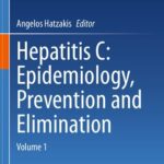 خرید و دانلود نسخه کامل کتاب Hepatitis C: Epidemiology, Prevention and Elimination Volume 1