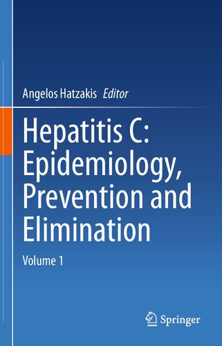 خرید و دانلود نسخه کامل کتاب Hepatitis C: Epidemiology, Prevention and Elimination Volume 1_68ba86a64eaa5.jpeg خرید و دانلود نسخه کامل کتاب Hepatitis C: Epidemiology, Prevention and Elimination Volume 1