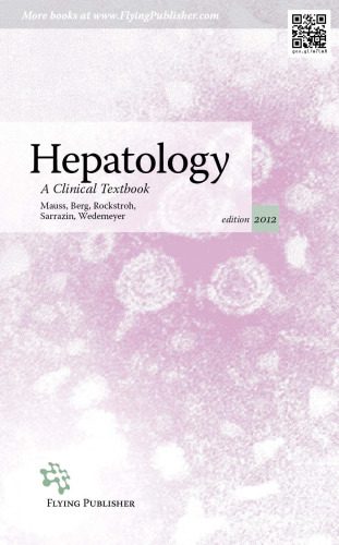 خرید و دانلود نسخه کامل کتاب Hepatology 2012: A Clinical Textbook_68b66e68b019c.jpeg خرید و دانلود نسخه کامل کتاب Hepatology 2012: A Clinical Textbook
