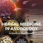 خرید و دانلود نسخه کامل کتاب Herbal Medicine in Andrology: An Evidence-based Update