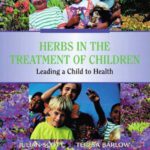 خرید و دانلود نسخه کامل کتاب Herbs in the Treatment of Children: Leading a Child to Health
