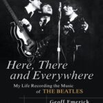 خرید و دانلود نسخه کامل کتاب Here, There and Everywhere : My Life Recording the Music of the Beatles