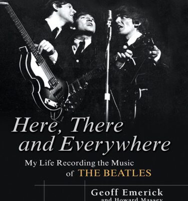 خرید و دانلود نسخه کامل کتاب Here, There and Everywhere : My Life Recording the Music of the Beatles