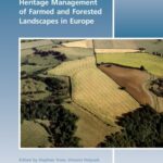 خرید و دانلود نسخه کامل کتاب Heritage Management of Farmed and Forested Landscapes in Europe