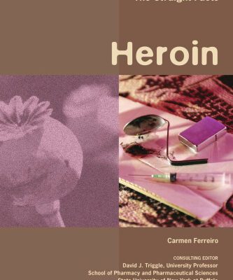 خرید و دانلود نسخه کامل کتاب Heroin (Drugs: the Straight Facts)