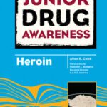 خرید و دانلود نسخه کامل کتاب Heroin (Junior Drug Awareness)
