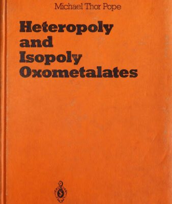 خرید و دانلود نسخه کامل کتاب Heteropoly and Isopoly Oxometalates: Inorganic Chemistry Concepts