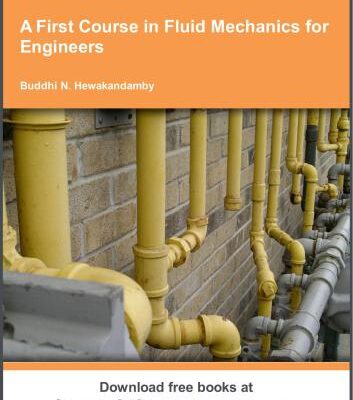 خرید و دانلود نسخه کامل کتاب Hewakandamby. A First Course in Fluid Mechanics for Engineers