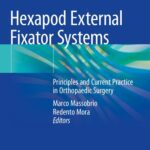 خرید و دانلود نسخه کامل کتاب Hexapod External Fixator Systems: Principles and Current Practice in Orthopaedic Surgery