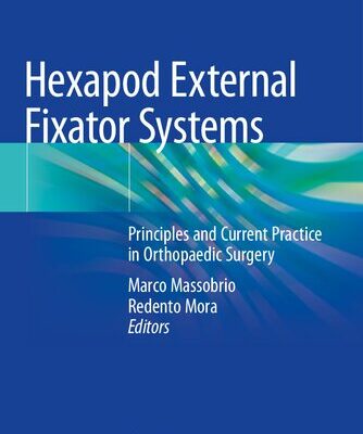 خرید و دانلود نسخه کامل کتاب Hexapod External Fixator Systems: Principles and Current Practice in Orthopaedic Surgery
