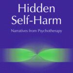 خرید و دانلود نسخه کامل کتاب Hidden Self-Harm: Narratives from Psychotherapy