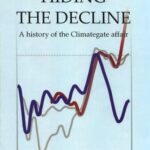 خرید و دانلود نسخه کامل کتاب Hiding the Decline: A history of the Climategate affair