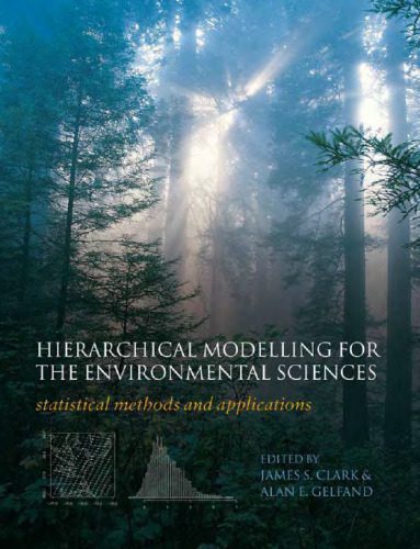 خرید و دانلود نسخه کامل کتاب Hierarchical Modelling for the Environmental Sciences: Statistical Methods and Applications_68c13c2cee8ac.jpeg خرید و دانلود نسخه کامل کتاب Hierarchical Modelling for the Environmental Sciences: Statistical Methods and Applications