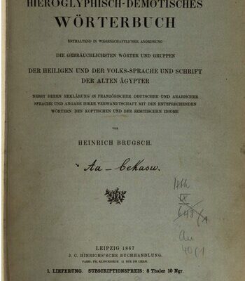 خرید و دانلود نسخه کامل کتاب Hieroglyphisch-demotisches Wörterbuch, enthaltend in wissenschaftlicher Anordnung die gebräuchlichsten Wörter und Gruppen der heiligen und der Volks-Sprache und Schrift der alten Ägypter