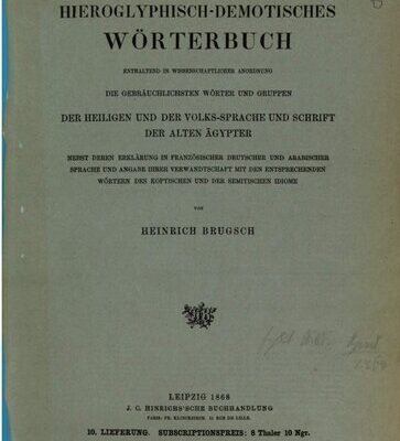 خرید و دانلود نسخه کامل کتاب Hieroglyphisch-demotisches Wörterbuch, enthaltend in wissenschaftlicher Anordnung die gebräuchlichsten Wörter und Gruppen der heiligen und der Volks-Sprache und Schrift der alten Ägypter