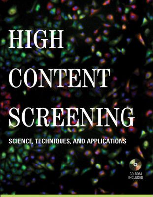 خرید و دانلود نسخه کامل کتاب High Content Screening: Science, Techniques and Applications