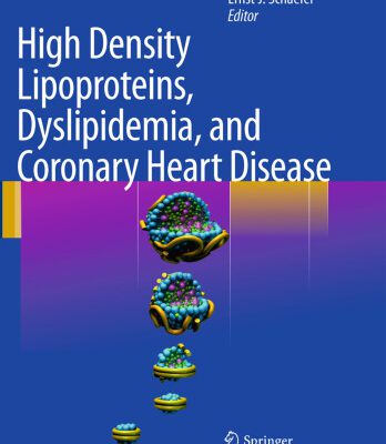خرید و دانلود نسخه کامل کتاب High Density Lipoproteins, Dyslipidemia, and Coronary Heart Disease