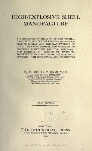 خرید و دانلود نسخه کامل کتاب High-Explosive Shell Manufacture 1st Edition_68d3dfa785c7e.jpeg خرید و دانلود نسخه کامل کتاب High-Explosive Shell Manufacture 1st Edition