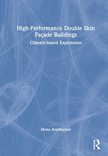 خرید و دانلود نسخه کامل کتاب High-Performance Double Skin Façade Buildings: Climatic-Based Exploration_68d2ee03420f7.jpeg خرید و دانلود نسخه کامل کتاب High-Performance Double Skin Façade Buildings: Climatic-Based Exploration