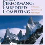 خرید و دانلود نسخه کامل کتاب High-Performance Embedded Computing: Architectures, Applications, and Methodologies