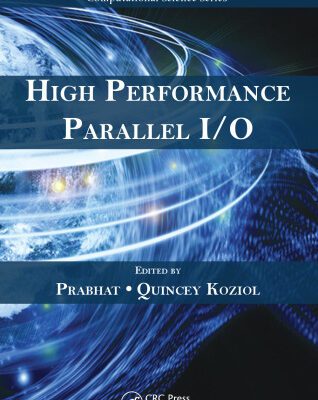 خرید و دانلود نسخه کامل کتاب High Performance Parallel I/O