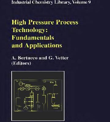 خرید و دانلود نسخه کامل کتاب High pressure process technology: Fundamentals and applications