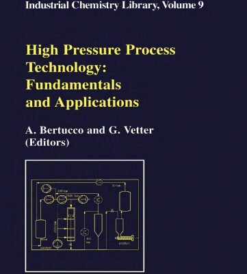خرید و دانلود نسخه کامل کتاب High Pressure Process Technology: Fundamentals and Applications