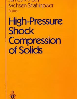 خرید و دانلود نسخه کامل کتاب High-pressure shock compression of solids