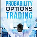 خرید و دانلود نسخه کامل کتاب High Probability Options Trading[2019] –  +  PDF