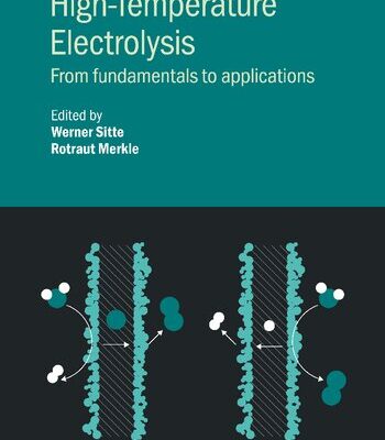 خرید و دانلود نسخه کامل کتاب High-Temperature Electrolysis: From Fundamentals to Applications