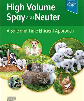 خرید و دانلود نسخه کامل کتاب High Volume Spay and Neuter: A Safe and Time Efficient Approach