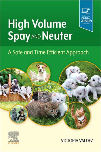 خرید و دانلود نسخه کامل کتاب High Volume Spay and Neuter: A Safe and Time Efficient Approach_68b609624bbee.jpeg خرید و دانلود نسخه کامل کتاب High Volume Spay and Neuter: A Safe and Time Efficient Approach