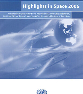 خرید و دانلود نسخه کامل کتاب Highlights in Space 2006: Progress in Space Science, Technology and Applications, International Cooperation and Space Law