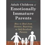 خرید و دانلود نسخه کامل کتاب Hijos Adultos de Padres Emocionalmente Inmaduros