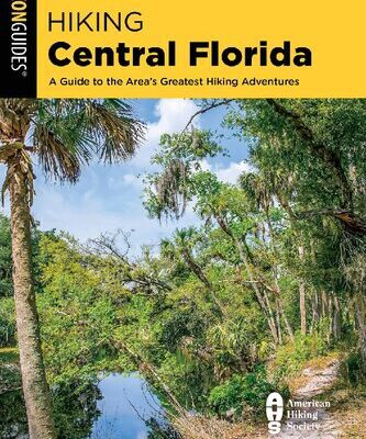 خرید و دانلود نسخه کامل کتاب Hiking Central Florida: A Guide to the Area’s Greatest Hiking Adventures