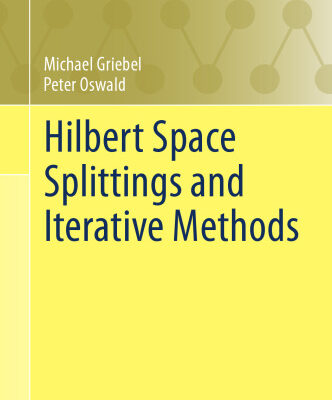 خرید و دانلود نسخه کامل کتاب Hilbert Space Splittings and Iterative Methods