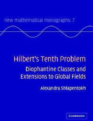 خرید و دانلود نسخه کامل کتاب Hilbert’s tenth problem: Diophantine classes and extensions to global fields