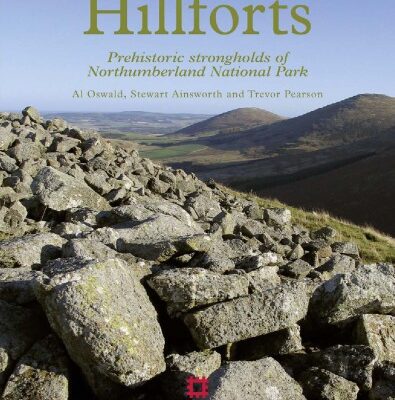 خرید و دانلود نسخه کامل کتاب Hillforts: Prehistoric Strongholds of Northumberland National Park