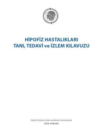 خرید و دانلود نسخه کامل کتاب Hipofiz Hastalıkları Tanı, Tedavi ve İzlem Kılavuzu