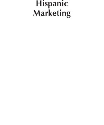 خرید و دانلود نسخه کامل کتاب Hispanic Marketing: Connecting with the New Latino Consumer