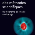 خرید و دانلود نسخه کامل کتاب Histoire des méthodes scientifiques : du théorème de Thalès au clonage
